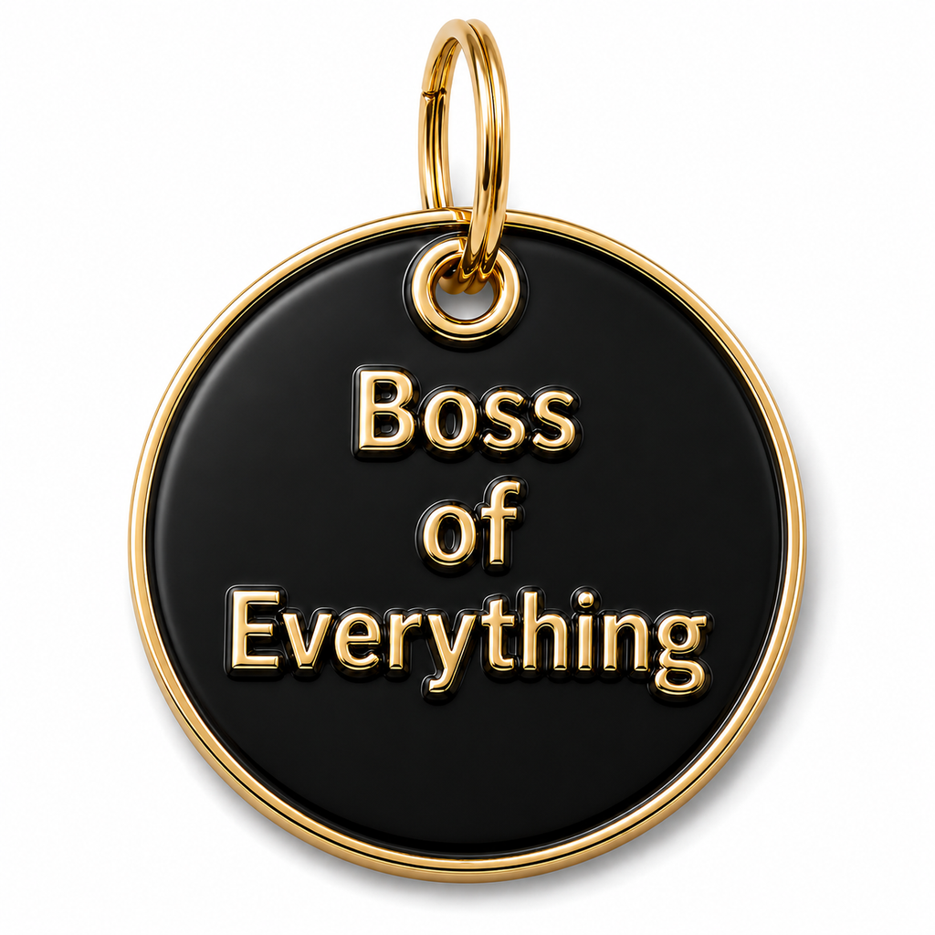 Boss of Everything Tag