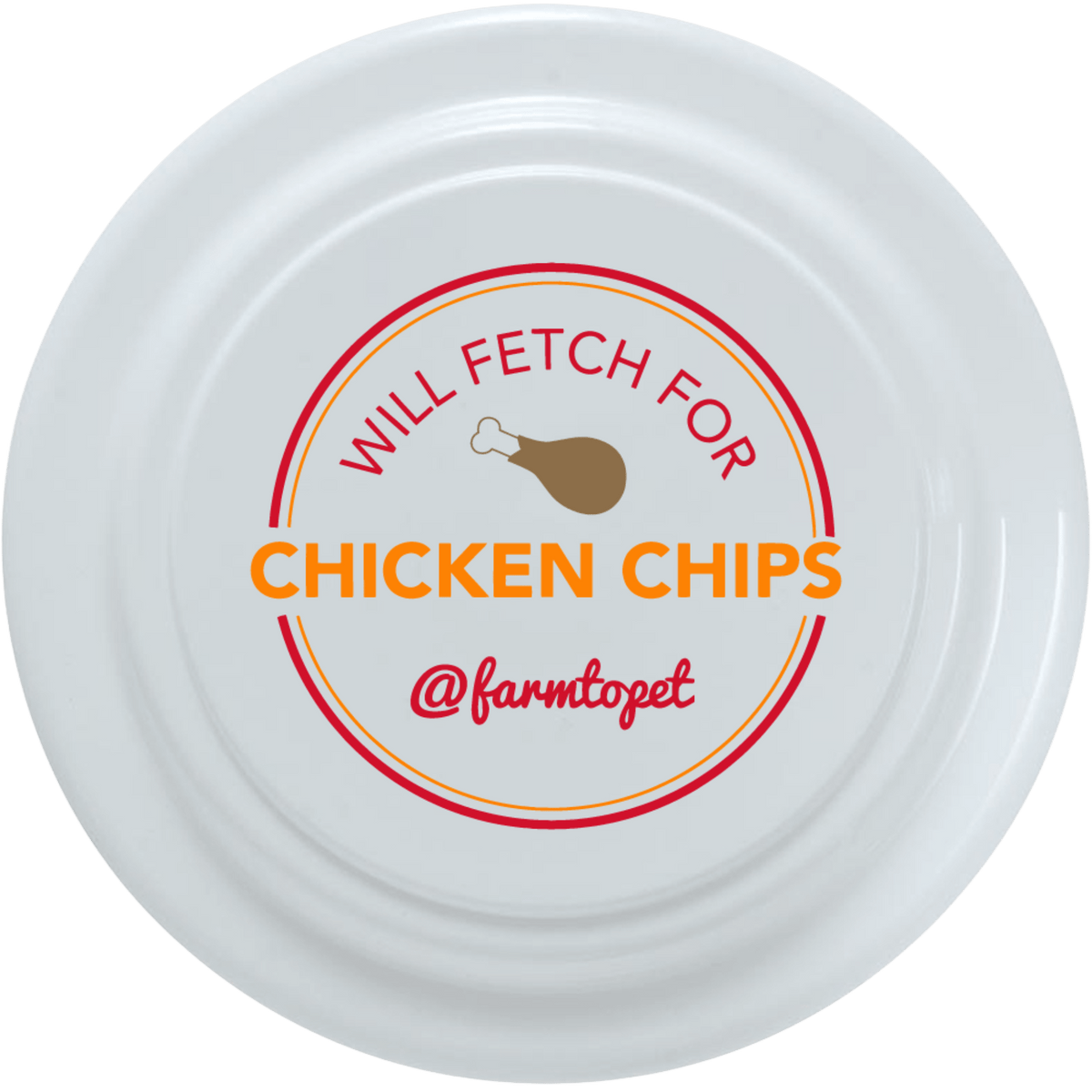 Will Fetch for Chicken Chips Dog Frisbee | Fun Toy for Dogs and Humans