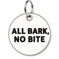 All Bark, No Bite Tag